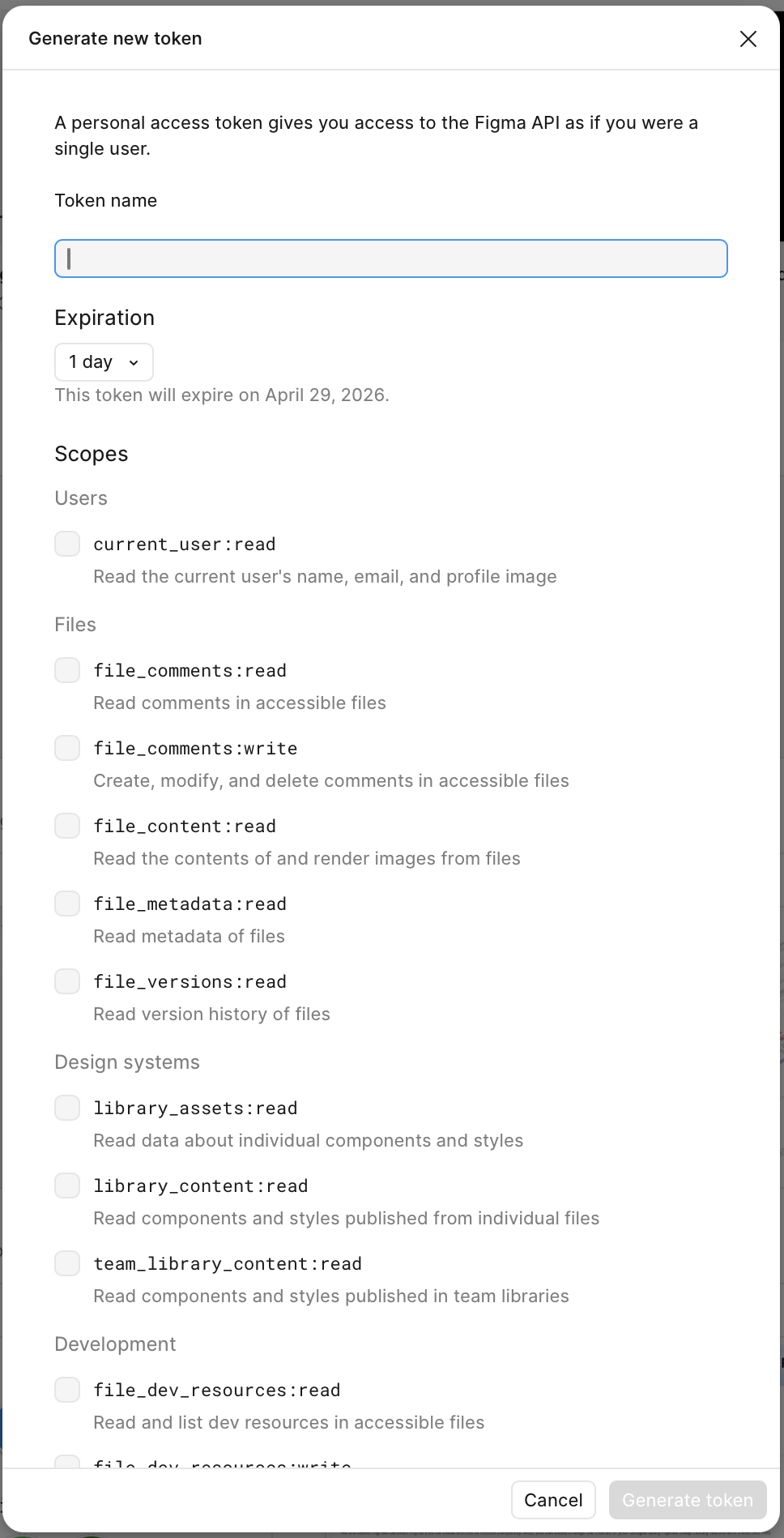 Figma's Generate new token dialog: a Token name field, an Expiration dropdown defaulting to 1 day, and a scrollable list of read scopes grouped by Users, Files, Design systems and Development. The Generate token button at the bottom right stays disabled until a name is entered.